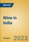 Wine in India - Product Image