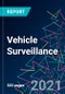 The 2022 Report on Vehicle Surveillance: World Market Segmentation by City - Product Image