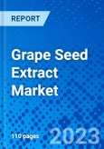 Grape Seed Extract Market, by Form Type, and by Application, and by Region - Size, Share, Outlook, and Opportunity Analysis, 2020 - 2027- Product Image