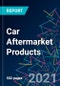 The 2022 Report on Car Aftermarket Products: World Market Segmentation by City - Product Image