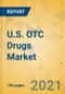 U.S. OTC Drugs Market - Industry Outlook & Forecast 2021-2026 - Product Thumbnail Image
