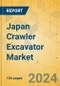 Japan Crawler Excavator Market - Strategic Assessment & Forecast 2024-2029 - Product Thumbnail Image