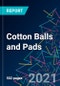 The 2022 Report on Cotton Balls and Pads: World Market Segmentation by City - Product Image