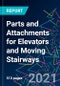 The 2022 Report on Parts and Attachments for Elevators and Moving Stairways: World Market Segmentation by City - Product Image