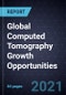 Global Computed Tomography Growth Opportunities - Product Thumbnail Image