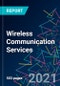 The 2022 Report on Wireless Communication Services: World Market Segmentation by City - Product Image