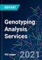 The 2022 Report on Genotyping Analysis Services: World Market Segmentation by City - Product Image