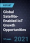 Global Satellite-Enabled IoT Growth Opportunities - Product Thumbnail Image