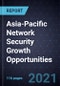Asia-Pacific Network Security Growth Opportunities - Product Thumbnail Image