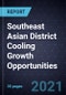 Southeast Asian District Cooling Growth Opportunities - Product Thumbnail Image