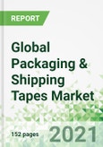Global Packaging & Shipping Tapes Market 2021-2030- Product Image