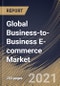 Global Business-to-Business E-commerce Market By Application, By Deployment Type, By Regional Outlook, COVID-19 Impact Analysis Report and Forecast, 2021 - 2027 - Product Image