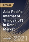 Asia Pacific Internet of Things (IoT) in Retail Market By Component (Hardware and Software), By Technology (Near field communication, Bluetooth Low Energy, ZigBee and Others), By Country, Growth Potential, COVID-19 Impact Analysis Report and Forecast, 2021 - 2027- Product Image