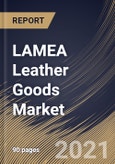 LAMEA Leather Goods Market By Type, By Product, By Country, Growth Potential, COVID-19 Impact Analysis Report and Forecast, 2021 - 2027- Product Image