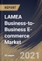 LAMEA Business-to-Business E-commerce Market By Application, By Deployment Type, By Country, Growth Potential, COVID-19 Impact Analysis Report and Forecast, 2021 - 2027 - Product Thumbnail Image