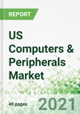 US Computers & Peripherals Market 2021-2025- Product Image
