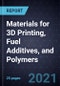 2021 Growth Opportunities in Materials for 3D Printing, Fuel Additives, and Polymers - Product Thumbnail Image