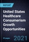 United States Healthcare Consumerism Growth Opportunities - Product Thumbnail Image