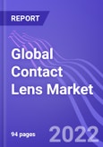 Global Contact Lens Market: Insights & Forecast with Potential Impact of COVID-19 (2022-2026)- Product Image