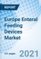 Europe Enteral Feeding Devices Market - Product Thumbnail Image
