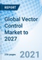 Global Vector Control Market to 2027 - Product Thumbnail Image