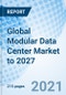 Global Modular Data Center Market to 2027 - Product Thumbnail Image