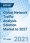 Global Network Traffic Analysis Solution Market to 2027 - Product Thumbnail Image