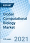 Global Computational Biology Market - Product Thumbnail Image