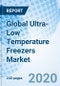 Global Ultra-Low Temperature Freezers Market - Product Thumbnail Image