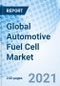 Global Automotive Fuel Cell Market - Product Thumbnail Image