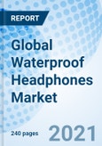 Global Waterproof Headphones Market- Product Image