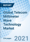 Global Telecom Millimeter Wave Technology Market- Product Image