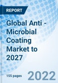 Global Anti -Microbial Coating Market to 2027- Product Image