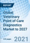 Global Veterinary Point of Care Diagnostics Market to 2027 - Product Thumbnail Image