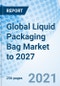 Global Liquid Packaging Bag Market to 2027 - Product Thumbnail Image