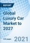 Global Luxury Car Market to 2027 - Product Thumbnail Image