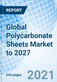 Global Polycarbonate Sheets Market to 2027- Product Image