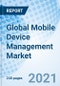 Global Mobile Device Management Market - Product Thumbnail Image