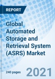 Global Automated Storage and Retrieval System (ASRS) Market- Product Image