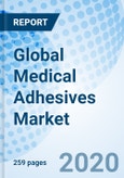 Global Medical Adhesives Market- Product Image
