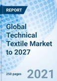 Global Technical Textile Market to 2027- Product Image