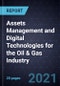 Growth Opportunities in Assets Management and Digital Technologies for the Oil & Gas Industry - Product Thumbnail Image