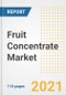 2021 Fruit Concentrate Market Outlook and Opportunities in the Post Covid Recovery - What's Next for Companies, Demand, Fruit Concentrate Market Size, Strategies, and Countries to 2028 - Product Image
