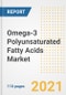 2021 Omega-3 Polyunsaturated Fatty Acids Market Outlook and Opportunities in the Post Covid Recovery - What's Next for Companies, Demand, Omega-3 Polyunsaturated Fatty Acids Market Size, Strategies, and Countries to 2028 - Product Image