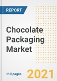 2021 Chocolate Packaging Market Outlook and Opportunities in the Post Covid Recovery - What's Next for Companies, Demand, Chocolate Packaging Market Size, Strategies, and Countries to 2028- Product Image