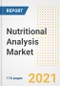 2021 Nutritional Analysis Market Outlook and Opportunities in the Post Covid Recovery - What's Next for Companies, Demand, Nutritional Analysis Market Size, Strategies, and Countries to 2028 - Product Thumbnail Image