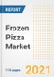 2021 Frozen Pizza Market Outlook and Opportunities in the Post Covid Recovery - What's Next for Companies, Demand, Frozen Pizza Market Size, Strategies, and Countries to 2028 - Product Image