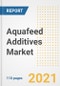 2021 Aquafeed Additives Market Outlook and Opportunities in the Post Covid Recovery - What's Next for Companies, Demand, Aquafeed Additives Market Size, Strategies, and Countries to 2028 - Product Image