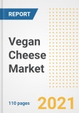 2021 Vegan Cheese Market Outlook and Opportunities in the Post Covid Recovery - What's Next for Companies, Demand, Vegan Cheese Market Size, Strategies, and Countries to 2028- Product Image