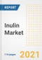 2021 Inulin Market Outlook and Opportunities in the Post Covid Recovery - What's Next for Companies, Demand, Inulin Market Size, Strategies, and Countries to 2028 - Product Thumbnail Image